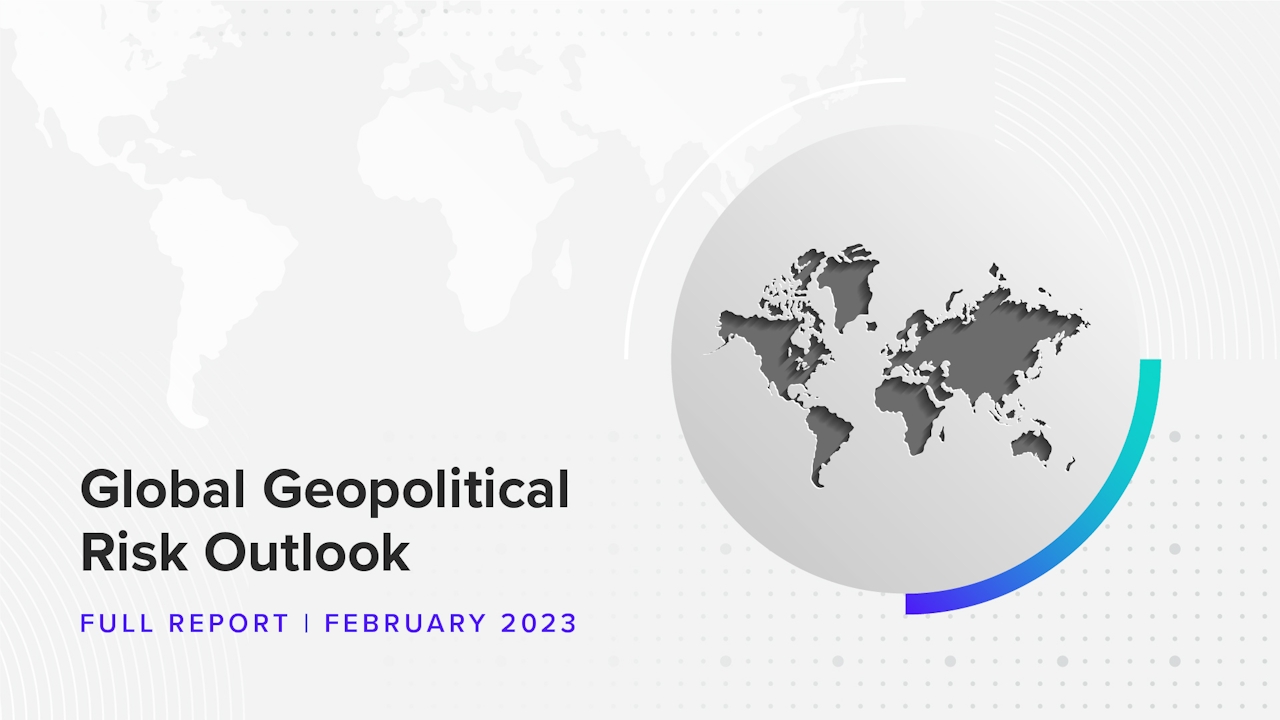 Download: Global Geopolitical Risk Outlook